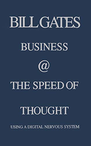 Book Cover Business @ the Speed of Thought: Succeeding in the Digital Economy