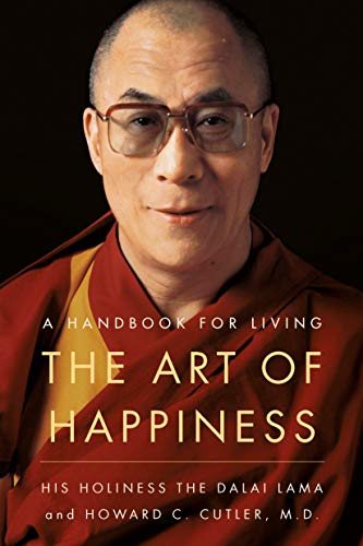 Book Cover The Art of Happiness, 10th Anniversary Edition: A Handbook for Living