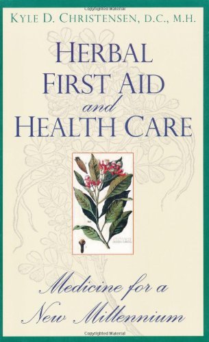 Book Cover Herbal First Aid and Health Care: Medicine for a New Millennium
