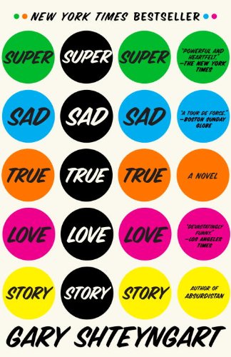 Book Cover Super Sad True Love Story: A Novel