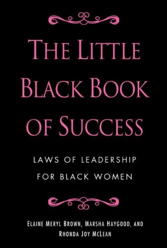 Book Cover The Little Black Book of Success: Laws of Leadership for Black Women