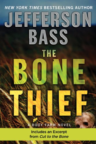 Book Cover The Bone Thief: A Body Farm Novel