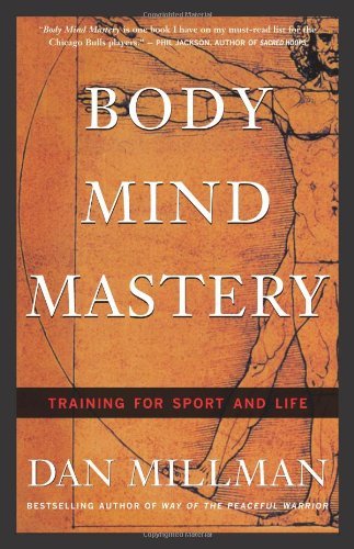 Book Cover Body Mind Mastery: Creating Success in Sports and Life