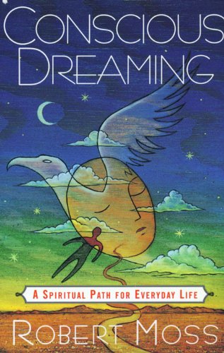 Book Cover Conscious Dreaming: A Spiritual Path for Everyday Life