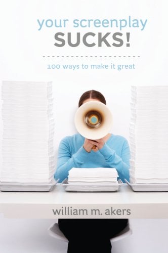 Book Cover Your Screenplay Sucks: 100 Ways to Make It Great