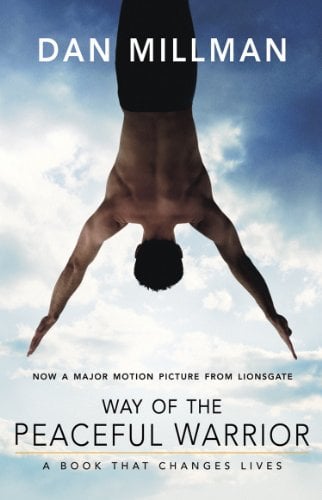 Book Cover WAY OF THE PEACEFUL WARRIOR: A Book That Changes Lives