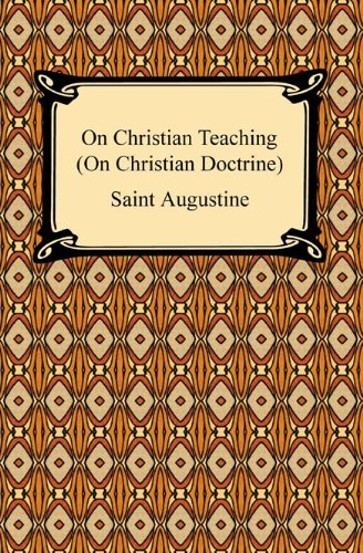 Book Cover On Christian Teaching (On Christian Doctrine)