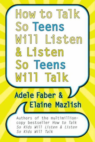 Book Cover How to Talk So Teens Will Listen and Listen So Teens Will Talk