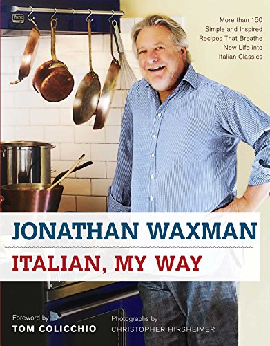 Book Cover Italian, My Way: More Than 150 Simple and Inspired Recipes That Breathe New Life into Italian Classics