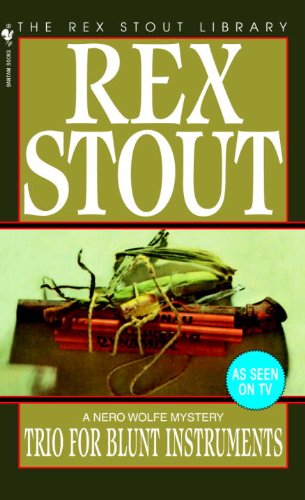 Book Cover Trio for Blunt Instruments (A Nero Wolfe Mystery Book 39)