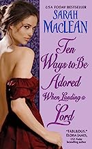 Book Cover Ten Ways to Be Adored When Landing a Lord (Love by Numbers Book 2)