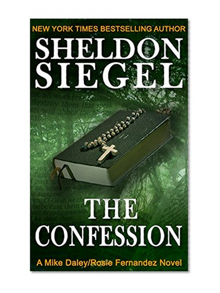 Book Cover The Confession (Mike Daley/Rosie Fernandez Legal Thriller Book 5)