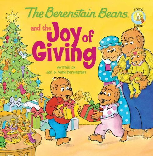 Book Cover The Berenstain Bears and the Joy of Giving (Berenstain Bears/Living Lights)
