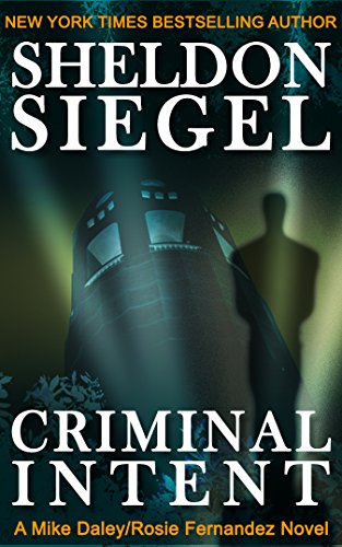 Book Cover Criminal Intent (Mike Daley/Rosie Fernandez Legal Thriller Book 3)