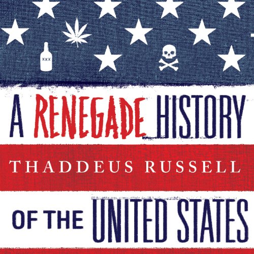 Book Cover A Renegade History of the United States