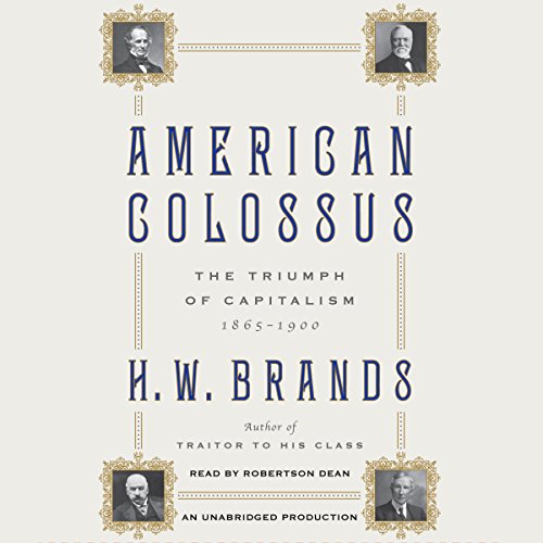 Book Cover American Colossus: The Triumph of Capitalism, 1865-1900