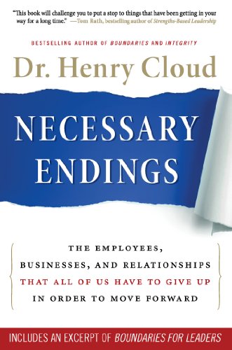 Book Cover Necessary Endings: The Employees, Businesses, and Relationships That All of Us Have to Give Up in Order to Move Forward