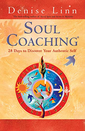Book Cover Soul Coaching: 28 Days to Discover Your Authentic Self