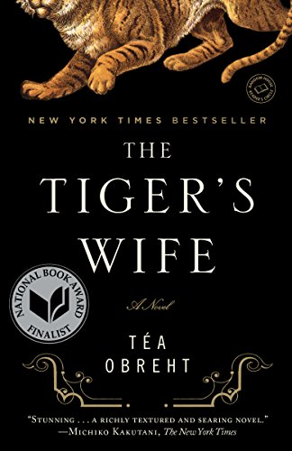 Book Cover The Tiger's Wife: A Novel
