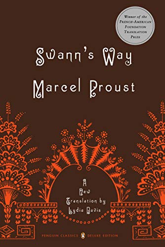 Book Cover Swann's Way: In Search of Lost Time, Volume 1 (Penguin Classics Deluxe Edition)