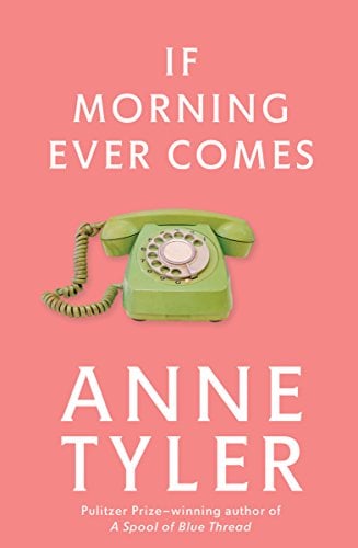 Book Cover If Morning Ever Comes: A Novel
