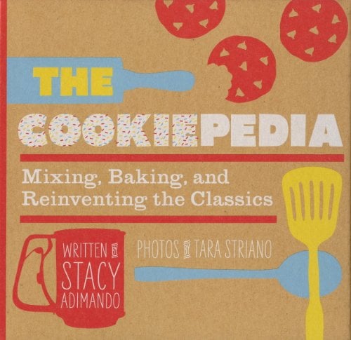 Book Cover The Cookiepedia: Mixing Baking, and Reinventing the Classics