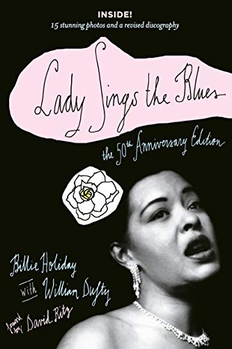 Book Cover Lady Sings the Blues: The 50th-Anniversay Edition with a Revised Discography (Harlem Moon Classics)