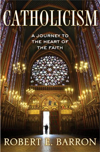 Book Cover Catholicism: A Journey to the Heart of the Faith