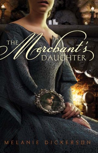 Book Cover The Merchant's Daughter (Fairy Tale Romance Series Book 2)