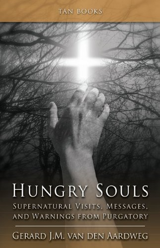 Book Cover Hungry Souls: Supernatural Visits, Messages and Warnings from Purgatory