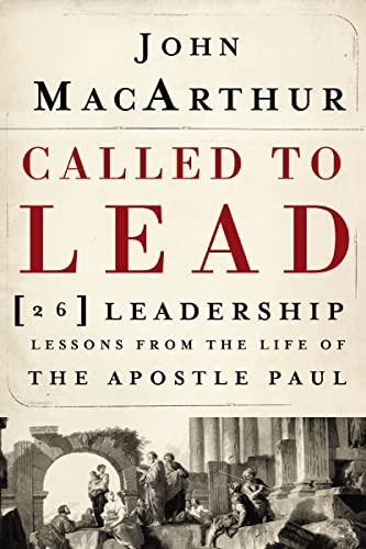 Book Cover Called to Lead: 26 Leadership Lessons from the Life of the Apostle Paul
