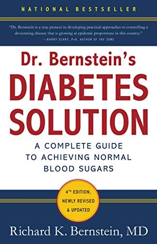 Book Cover Dr. Bernstein's Diabetes Solution: The Complete Guide to Achieving Normal Blood Sugars