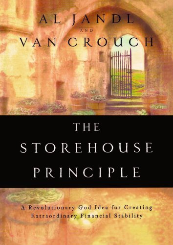 Book Cover The Storehouse Principle: A Revolutionary God Idea For Creating Extraordinary Financial Stability