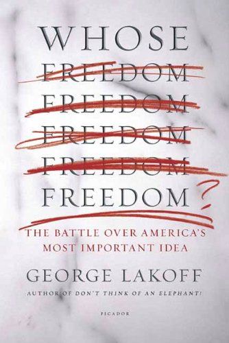 Book Cover Whose Freedom?: The Battle over America's Most Important Idea