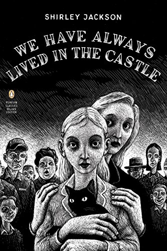 Book Cover We Have Always Lived in the Castle: (Penguin Classics Deluxe Edition)