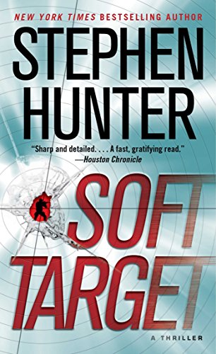 Book Cover Soft Target: A Thriller (Ray Cruz)