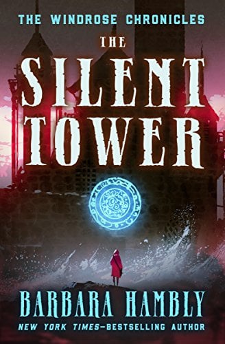 Book Cover The Silent Tower (Windrose Chronicles series Book 1)