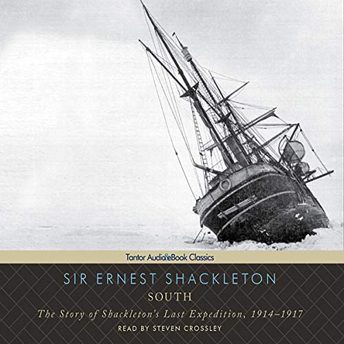 Book Cover South: The Story of Shackleton's Last Expedition, 1914-1917