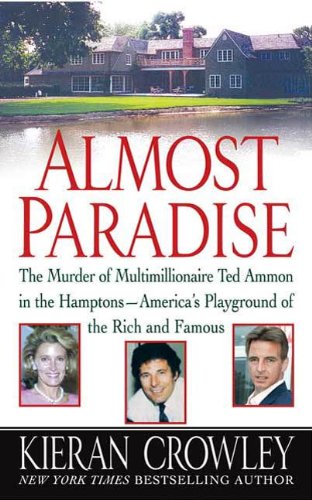 Book Cover Almost Paradise: The East Hampton Murder of Ted Ammon