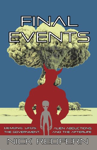 Book Cover FINAL EVENTS and the Secret Government Group on Demonic UFOs and the Afterlife