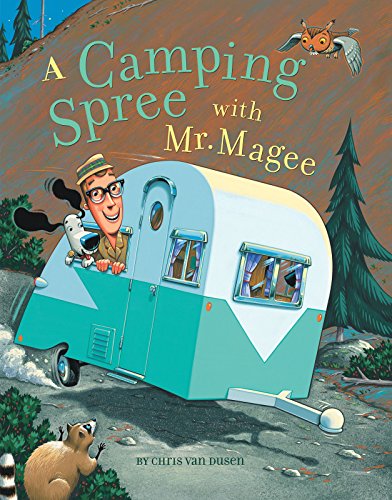 Book Cover A Camping Spree with Mr. Magee: (Read Aloud Books, Series Books for Kids, Books for Early Readers)