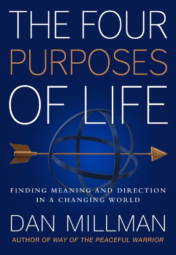 Book Cover THE FOUR PURPOSES OF LIFE: Finding Meaning and Direction in a Changing World