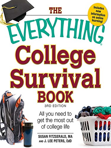 Book Cover The Everything College Survival Book: All you need to get the most out of college life (Everything®)