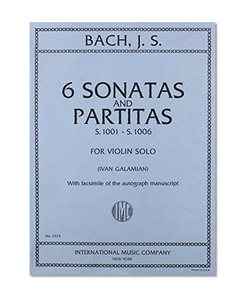 Book Cover Bach, J.S. - 6 Sonatas and Partitas BWV 1001 1006 for Violin -by Galamian - International