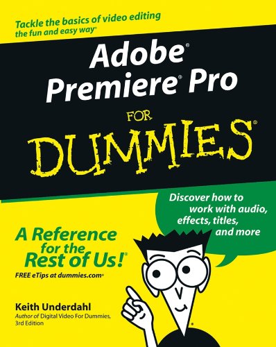 Book Cover AdobeÂ® PremiereÂ® Pro For DummiesÂ® (For Dummies (Computers))