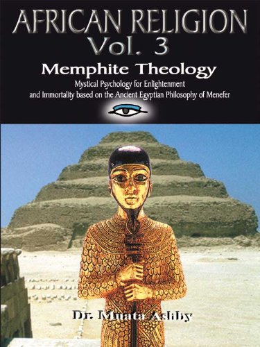 Book Cover African Religion VOL 3: Memphite Theology: MYSTERIES OF MIND Mystical Psychology & Mental Health for Enlightenment and Immortality