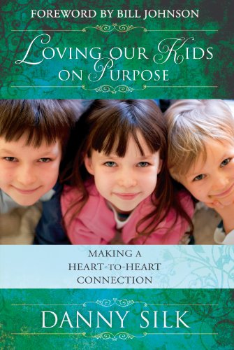 Book Cover Loving Our Kids on Purpose: Making a Heart-To-Heart Connection