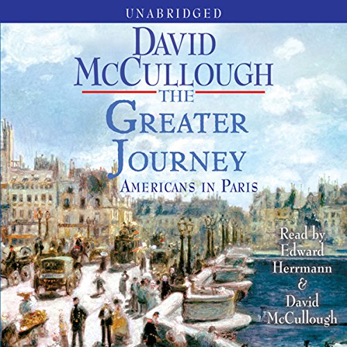 Book Cover The Greater Journey: Americans in Paris