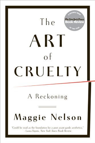 Book Cover The Art of Cruelty: A Reckoning