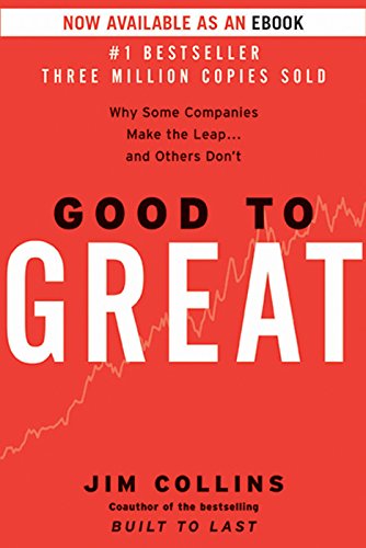 Book Cover Good to Great: Why Some Companies Make the Leap...And Others Don't